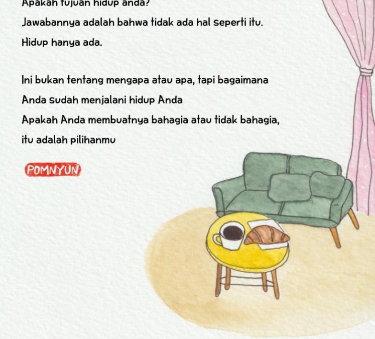 Bahagia atau tidak bahagia? itu pilihan Saya