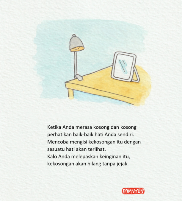 Kalo melepaskan keinginan, dihilang kekosongan juga