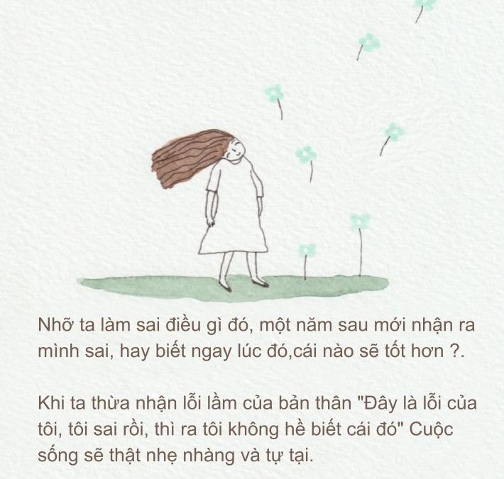 Khi ta thừa nhận lỗi lầm của bản thân,cuộc sống sẽ thật nhẹ nhàng và tự tại
