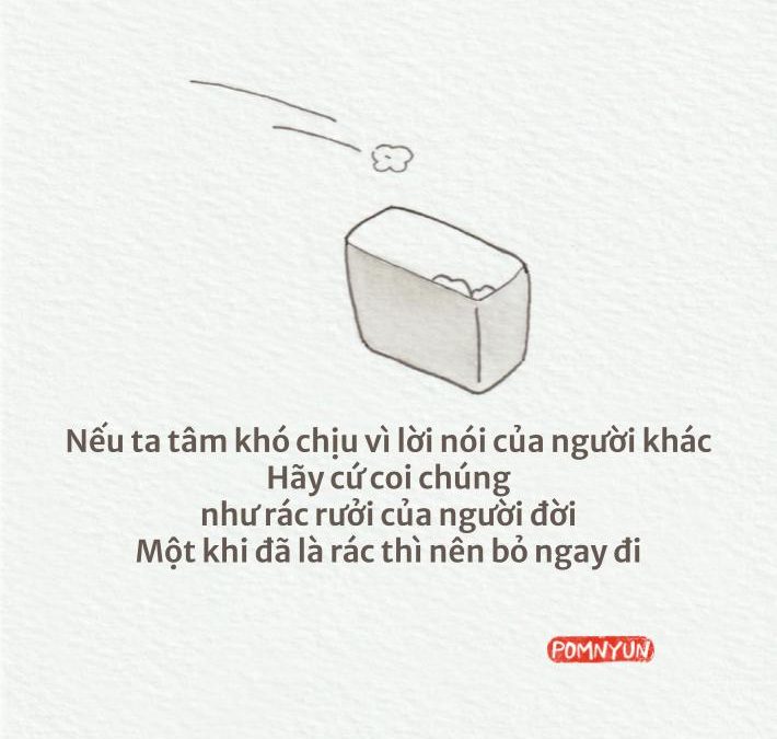 Một khi đã là rác thì nên bỏ ngay đi￼