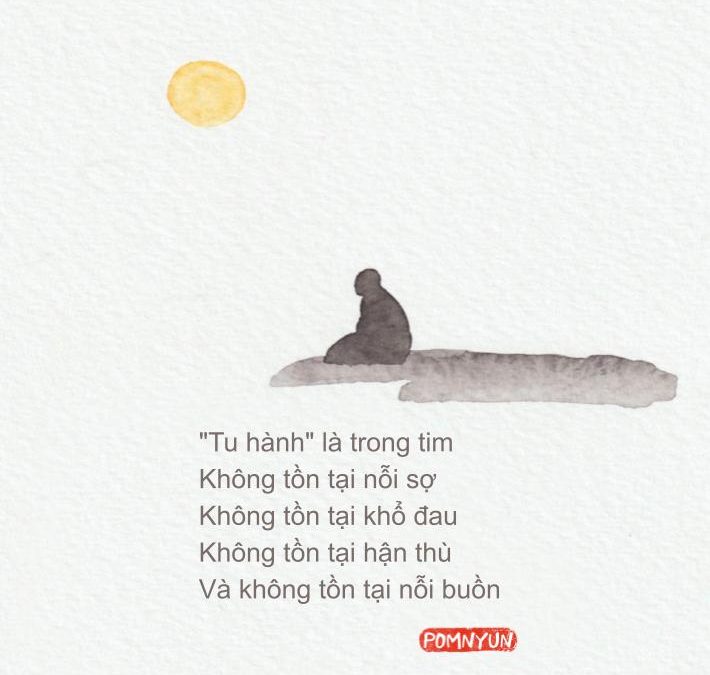 “Tu hành” là trong tim không tòn tại nỗi sợ