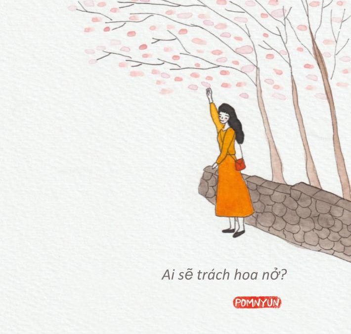 Ai sẽ trách hoa nở?